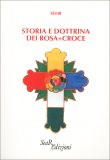 Storia e Dottrina dei Rosa+Croce — Libro