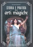 Storia e Pratica delle Arti Magiche — Libro