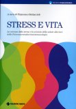 Stress e Vita  — Libro