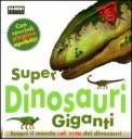Super Dinosauri Giganti — Libro