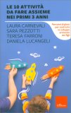 Tante Attività da Fare Insieme nei Primi 3 Anni — Libro