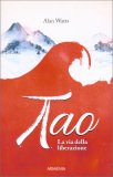 Tao, la Via della Liberazione — Libro