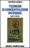 Tecniche di Concentrazione Interiore — Libro