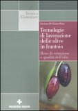 Tecnologie di Lavorazione delle Olive in Frantoio — Libro