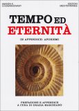 Tempo ed Eternità  — Libro