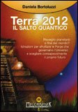 Terra 2012 - Il Salto Quantico — Libro
