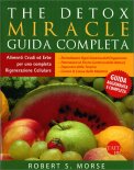 The Detox Miracle - Guida Completa  — Libro
