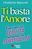 Ti Basta l'Amore — Libro