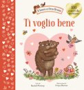 Ti Voglio Bene Ediz A Colori