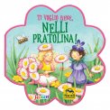 Ti Voglio Bene, Nelli Pratolina! — Libro