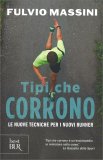 Tipi che Corrono — Libro