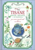 Tisane, Infusi, Decotti e Oli Essenziali — Libro