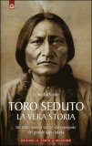 Toro Seduto  - La vera storia — Libro