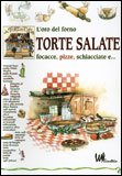 Torte Salate, Focacce, Pizze, Schiacciate e... — Libro