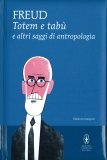 Totem e Tabù e altri Saggi di Antropologia — Libro