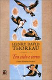 Tra Cielo e Terra - Appunti e Riflessioni sugli Uccelli — Libro