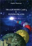 Tra Giuseppe Caifa e Ponzio Pilato — Libro