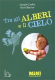 Tra gli Alberi e il Cielo — Libro