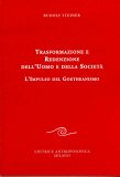 Trasformazione e Redenzione dell'Uomo e della Società  — Libro
