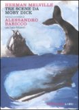 Tre Scene da Moby Dick — Libro