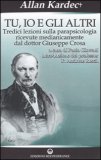 Tu, Io e gli Altri — Libro