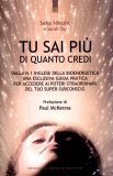Tu Sai Più di Quanto Credi — Libro