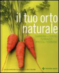 Il Tuo Orto Naturale — Libro