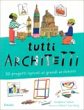 Tutti Architetti — Libro