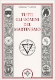Tutti gli Uomini del Martinismo — Libro