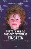 Tutti i Bambini Possono Diventare Einstein — Libro