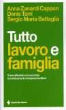 Tutto Lavoro e Famiglia  — Libro