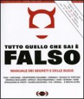 Tutto Quello che sai è Falso — Libro
