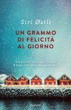 Un Grammo di Felicità al Giorno — Libro