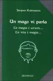 Un Mago vi Parla  — Libro