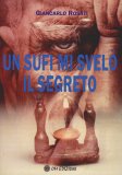 Un Sufi mi Svelò il Segreto  — Libro
