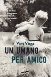 Un Umano per Amico — Libro