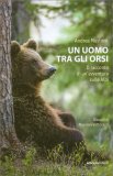 Un Uomo tra gli Orsi — Libro