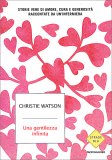 Una Gentilezza Infinita — Libro