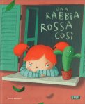 Una Rabbia Rossa Così — Libro