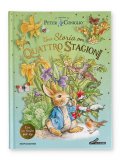 Una Storia per Quattro Stagioni - Il Mondo di Peter Coniglio — Libro