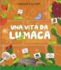Una Vita da Lumaca - Viscido è Bello! — Libro