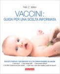 Vaccini: Guida per una Scelta Informata — Libro