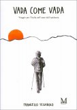 Vada Come Vada — Libro
