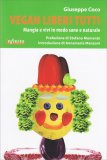 Vegan Liberi Tutti — Libro