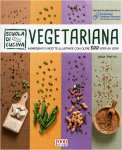 Vegetariana - Scuola di Cucina  — Libro