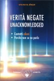 Verità Negate - Unacknowledged — Libro