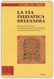 La Via Iniziatica dell'Anima — Libro