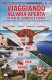Viaggiando all'Aria Aperta in Italia, Corsica e Istria  — Libro