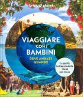 Viaggiare con i Bambini — Guida Lonely Planet
