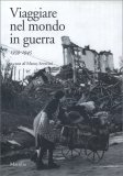Viaggiare nel Mondo in Guerra — Libro